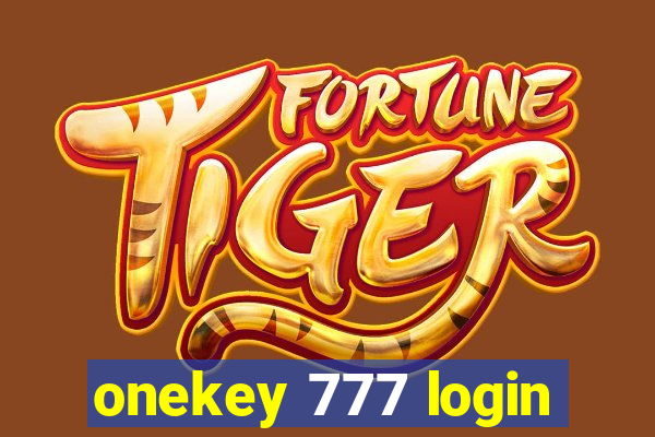 onekey 777 login